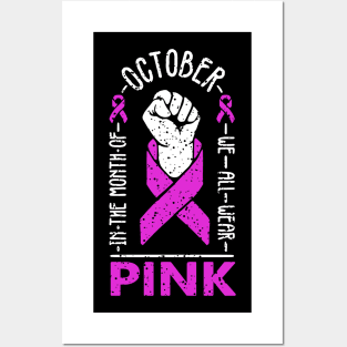 in october we wear pink breast cancer awareness day on october 2021 for women with or who support the pink ribbon Posters and Art